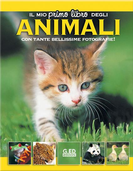Il mio primo libro degli animali. Ediz. illustrata - copertina