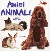 Amici animali. Ediz. illustrata - copertina