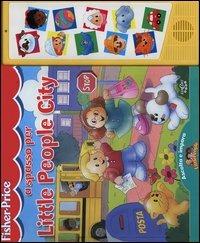 A spasso per Little People city. Ediz. illustrata - copertina