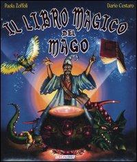 Il libro magico del mago - Paola Zoffoli - copertina