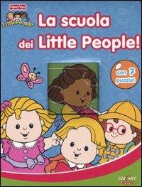 La scuola dei Little People! Con 7 puzzle - copertina