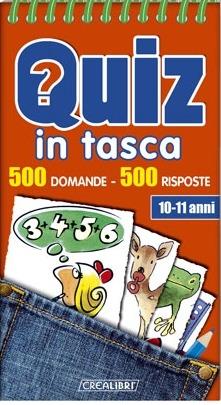 Quiz in tasca. 500 domande 500 risposte - copertina