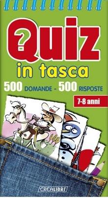 Quiz in tasca. 500 domande 500 risposte - copertina