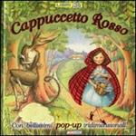 Cappuccetto rosso. Libro pop-up