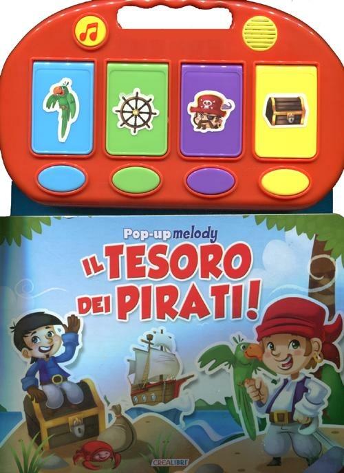 Il tesoro dei pirati. Libro pop-up. Ediz. illustrata - Emma Fucci - copertina