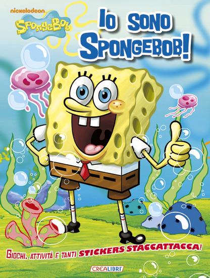 Io sono SpongeBob! Con adesivi - copertina