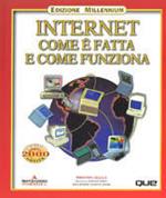 Internet come è fatta e come funziona