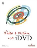 Video e musica con i DVD