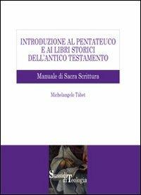 Introduzione al Pentateuco e ai libri storici dell'Antico Testamento - Michelangelo Tábet - copertina