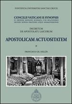 Apostolicam actuositatem. Decretum de apostolatu laicorum. Concilii Vaticani II Synopsis