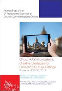 Church communication: creative strategies for promoting cultural change - copertina