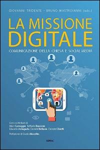 La missione digitale. Comunicazione della Chiesa e social media - copertina