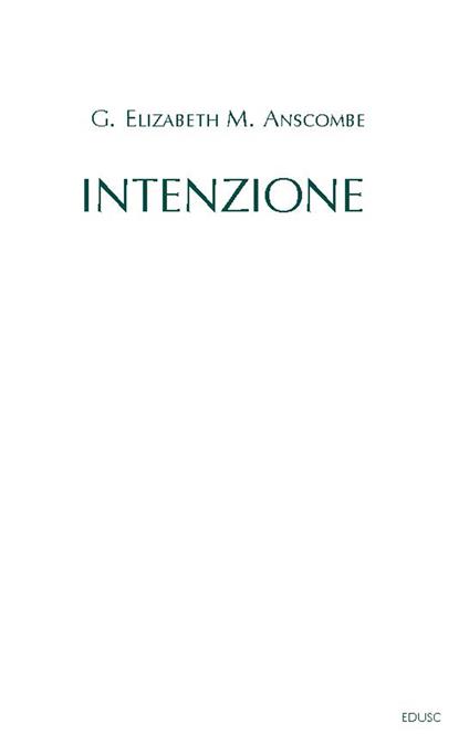 Intenzione - Gertrude Elisabeth Margaret Anscombe,C. Sagliani - ebook