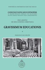 Gravissimum Educationis. Concilii Vaticanii II Synopsis Decretum de educatione christiana