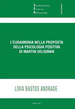 L' eudaimonia nella proposta della psicologia cognitiva di Martin Seligman