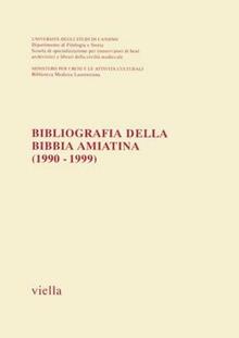 Bibliografia della Bibbia amiatina (1990-1999)