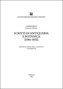Scritti di antiquaria e botanica (1586-1602)