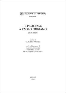 Il processo a Paolo Orgiano (1605-1607)