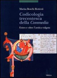 Codicologia trecentesca della Commedia
