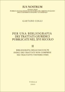 Per una bibliografia dei trattati giuridici pubblicati nel XVI secolo. Vol. II