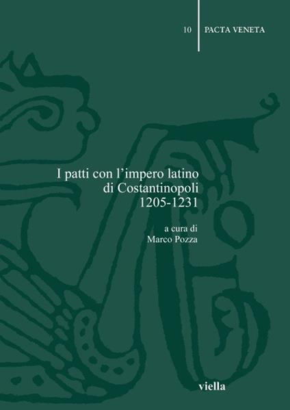 I patti con l'impero latino di Costantinopoli 1205-1231 - copertina