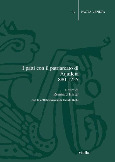 I patti con il patriarcato di Aquileia (880-1255) - copertina