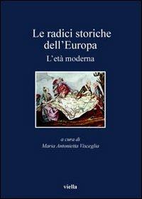 Le radici storiche dell'Europa
