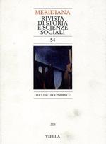 Meridiana (2005). Vol. 54: Declino economico.