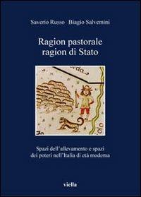 Ragion pastorale, ragion di stato