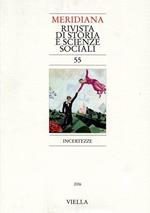 Meridiana (2006). Vol. 55: Incertezze.