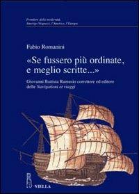 Giovanni Battista Ramusio correttore ed editore delle navigationi et viaggi