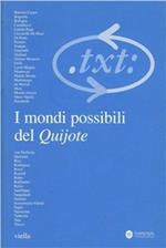 Critica del testo. Vol. 9: 1-2: I mondi possibili del Quijote