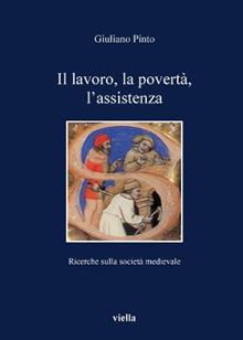 Il lavoro, la povertà, l'assistenza