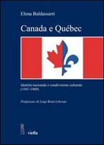 Canada e Québec. Identità nazionale e condivisione culturale (1947-1969)