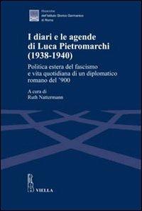 I diari e le agende di Luca Pietromarchi (1938-1940)
