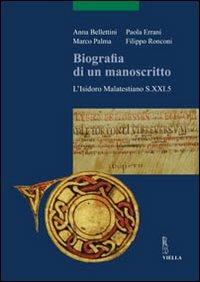Biografia di un manoscritto. L'Isidoro malatestiano S.21.5. Con CD-ROM - copertina