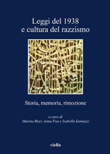 Leggi del 1938 e cultura del razzismo