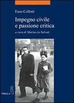 Impegno civile e passione critica