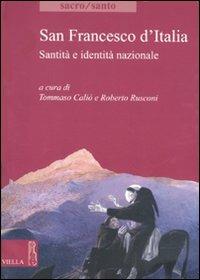 Libro San Francesco d'Italia. Santità e identità nazionale 