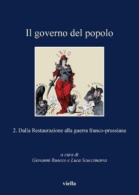Il governo del popolo. Vol. 2: Dalla Restaurazione alla prima guerra mondiale - copertina