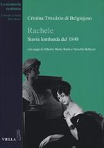Rachele. Storia lombarda del 1848