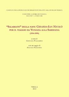 «Salariato» della nave Girarda-San Nicolò per il viaggio da Venezia alla Sardegna (1594-1595)