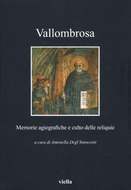 Vallombrosa. Memorie agiografiche e culto delle reliquie - copertina