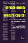 Private equity e venture capital. Manuale di investimento nel capitale di rischio