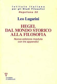 Hegel dal mondo storico alla filosofia
