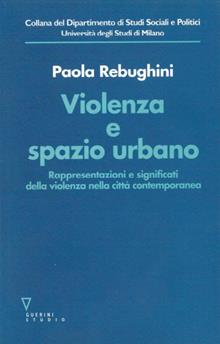Violenza e spazio urbano