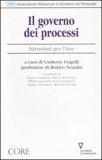 Il governo dei processi. Istruzioni per l'uso