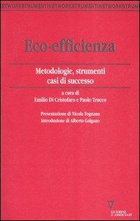 Eco-efficienza. Metodologie, strumenti, casi di successo - copertina
