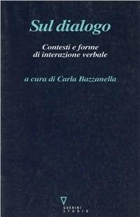 Sul dialogo. Contesti e forme di interazione verbale