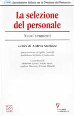 La selezione del personale. Nuovi strumenti